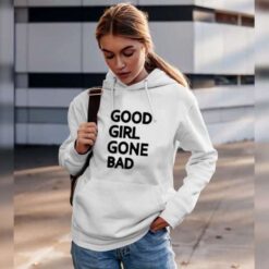 Good Girl Gone Bad White Hoodie Gifts Online in Pakistan