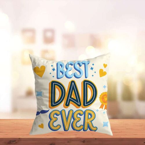 Custom Best Dad Ever Pillow Gifts Online in Pakistan